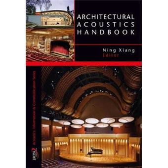 Architectural Acoustics Handbook Information And Communication Acoustics Information  Communication Series - 1