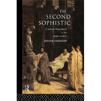 The Second Sophistic - Cultural Phenomenon in the Roman Empire - Hardback - 1993 - 1