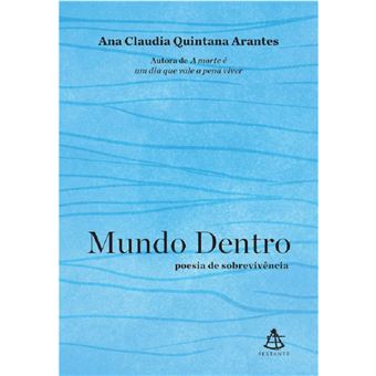 Mundo dentro: poesia de sobrevivência - 1