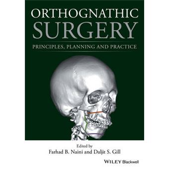Orthognathic Surgery Principles, Planning And Practice - 1