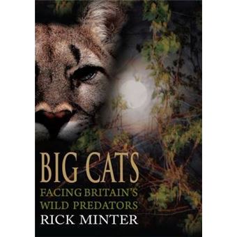 Big Cats - Facing Britain's Wild Predators - Paperback - 2011 - 1