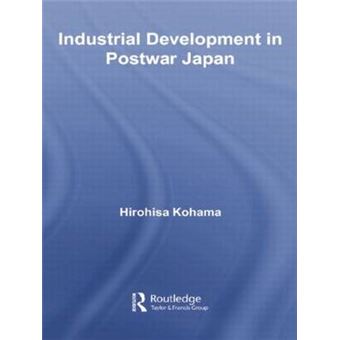 Industrial Development in Postwar Japan - Paperback - 2014 - 1