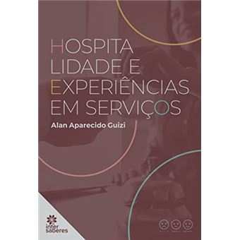 Hospitalidade E Experiências Em Serviços - 1