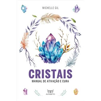 Cristais - Manual de Ativação e Cura - 1