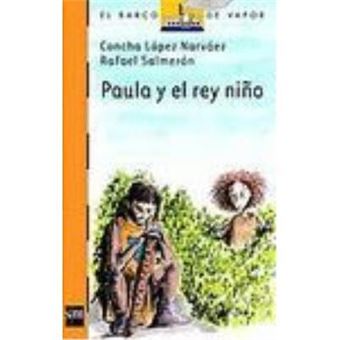 Paula Y El Rey Nio - 1