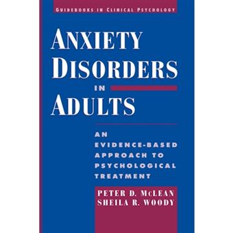 Anxiety Disorders in Adults - An Evidence-based Approach to Psychological Treatment - Hardback - 2000 - 1