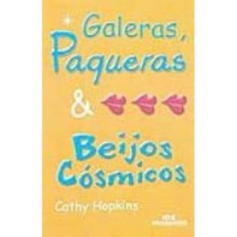Galeras, Paqueras E Beijos Cosmicos - 1