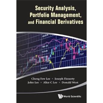 Security Analysis, Portfolio Management, And Financial Derivatives - 1