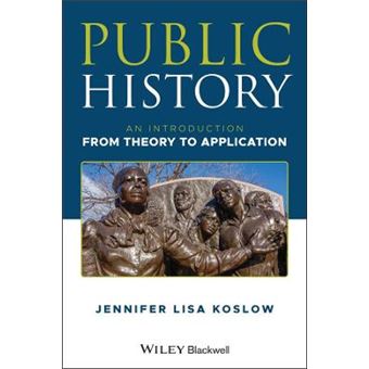 Public History An Introduction From Theory To Application - 1