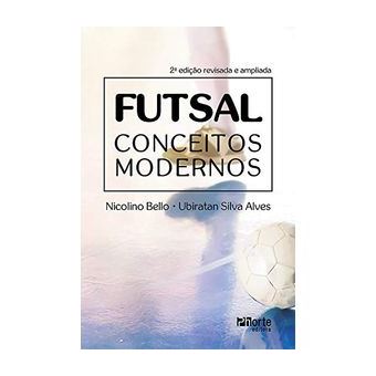 Futsal - Conceitos Modernos - 1