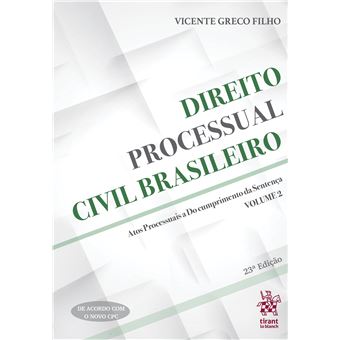 Direito Processual Civil Brasileiro Volume 2 Atos Processuais a do Cumprimento da Sentença - 1