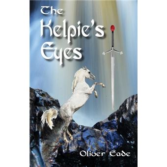 The Kelpie's Eyes - Paperback / softback - 2014 - 1