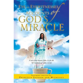 Eye to Eyewitnesses and Accounts of God's Miracle - Paperback / softback - 2012 - 1