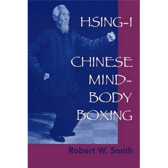 Hsing-I, Chinese Mind-body Boxing - Paperback - 2003 - 1