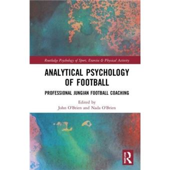 Analytical Psychology Of Football By Taylor & Francis Ltd - 1