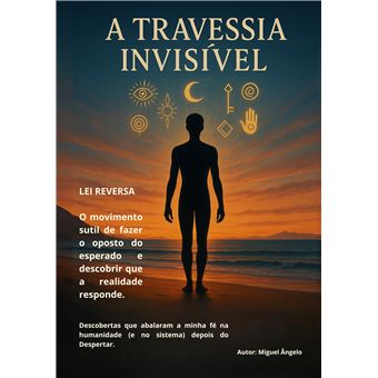A Travessia Invisível - 1