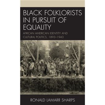 Black Folklorists In Pursuit Of Equality - 1