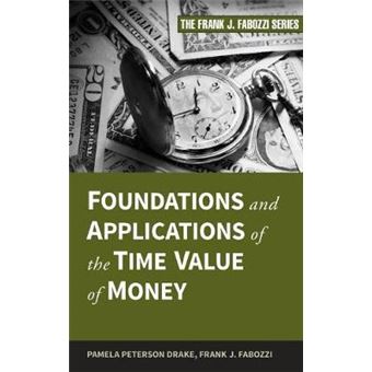 Foundations and Applications of the Time Value of Money - Hardback - 2009 - 1