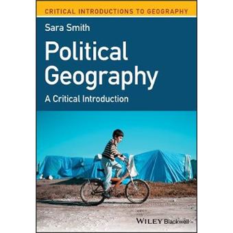 Political Geography A Critical Introduction Critical Introductions To Geography - 1