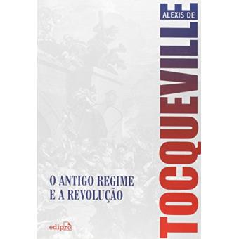 O Antigo Regime e a Revolução - 1