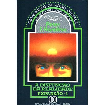 10 - A disfunção da realidade expansão - 1