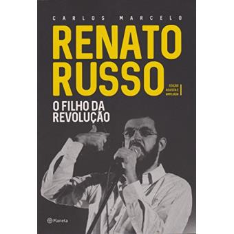 Renato Russo. O Filho Da Revolução - 1