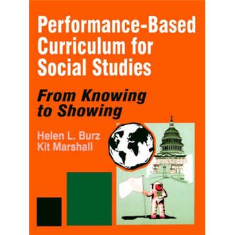 Performance-based Curriculum for Social Studies - From Knowing to Showing - Paperback - 1997 - 1