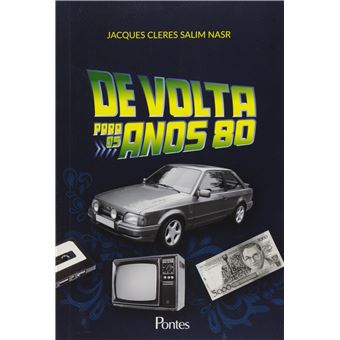De Volta Para os Anos 80 - 1