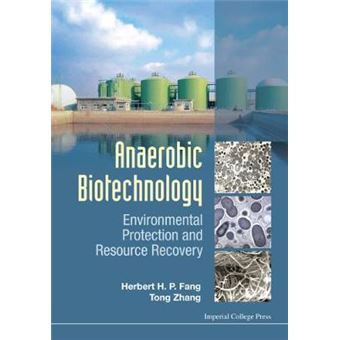 Anaerobic Biotechnology Environmental Protection And Resource Recovery - 1