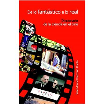 De Lo Fantástico Alo Realdiccionario De La Ciencia En El Cine - 1