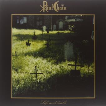 Chain, Paul-Life And Death - 1