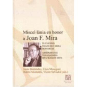 Miscel·lània en honor a Joan F. Mira - 1