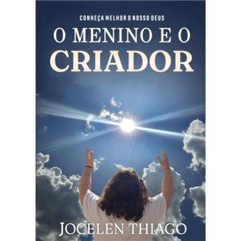 O Menino E O Criador - 1