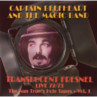 Captain Beefheart & Magic Band-Translucent Fresnel (72/73 Live) - 1