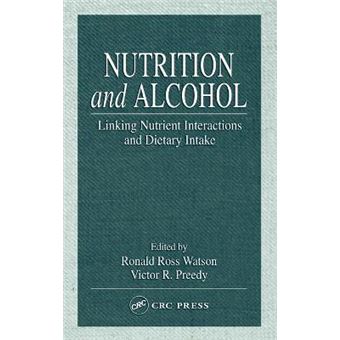 Nutrition and Alcohol - Linking Nutrient Interactions and Dietary Intake - Hardback - 2003 - 1