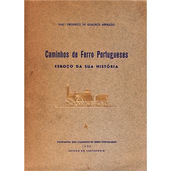 Caminhos de ferro portugueses. esboço da sua história. - 1