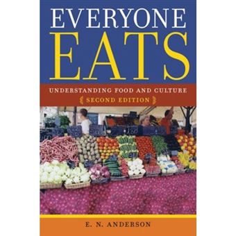 Everyone Eats Understanding Food And Culture - 1