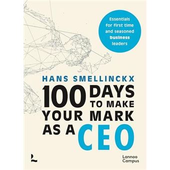 100 Days To Make Your Mark As A Ceo - 1