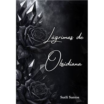 Lágrimas De Obsidiana - 1