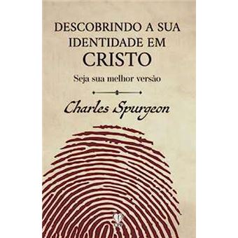 Descobrindo A Sua Identidade Em Cristo - 1