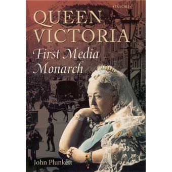 Queen Victoria - First Media Monarch - Hardback - 2003 - 1