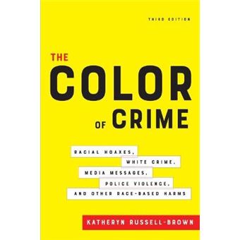 The Color Of Crime, Third Edition - 1
