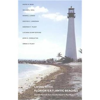 Living With Florida'S Atlantic Beaches, Living With The Shore Series - 1