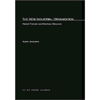 New Industrial Organization - Market Forces and Strategic Behavior - Paperback - 1987 - 1