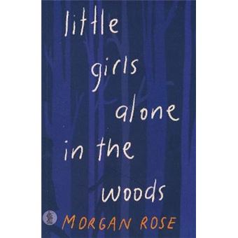 Little Girls Alone In The Woods - 1