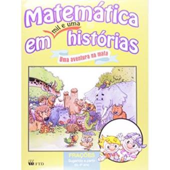 Uma Aventura Na Mata - Coleção Matemática Em Mil E Uma Histórias - 1