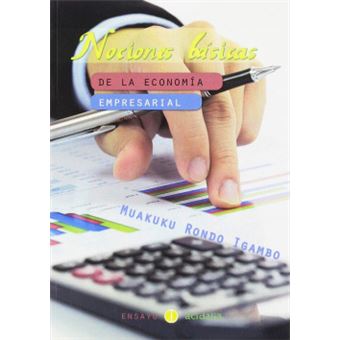 Nociones Básicas De La Economía Empresarial - 1