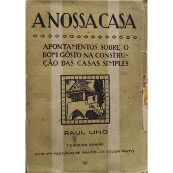 A nossa casa. [3.ª edição - brochado] - 1