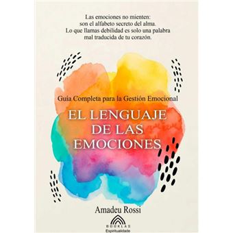 El Lenguaje De Las Emociones - 1