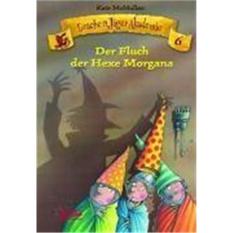 Drachen Jäger Akademie 06. Der Fluch Der Hexe Morgana - 1